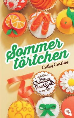 Die Chocolate Box Girls – Sommertörtchen von Cassidy,  Cathy, Spangler,  Bettina
