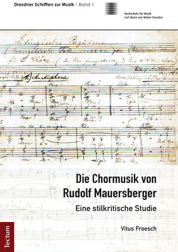 Die Chormusik von Rudolf Mauersberger von Froesch,  Vitus