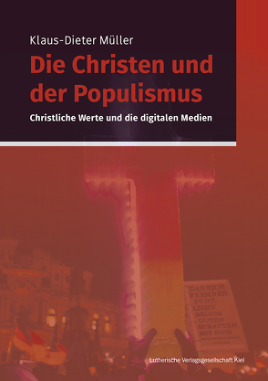 Die Christen und der Populismus von Müller,  Klaus-Dieter