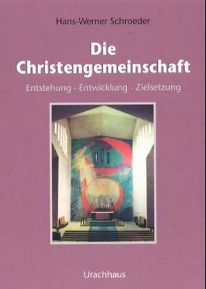 Die Christengemeinschaft von Schroeder,  Hans W, Schroeder,  Hans-Werner