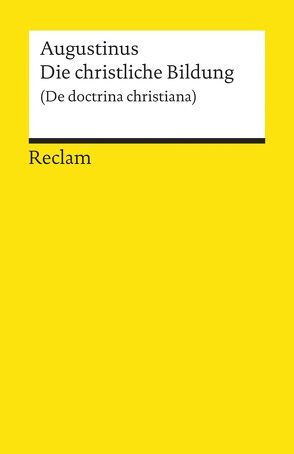Die christliche Bildung von Augustinus, Pollmann,  Karla