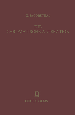 Die chromatische Alteration im liturgischen Gesang der abendländischen Kirche von Jacobsthal,  Gustav