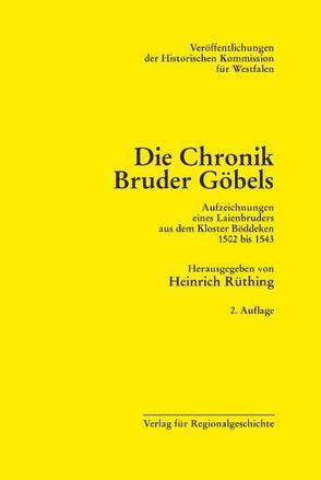 Die Chronik Bruder Göbels von Rüthing,  Heinrich