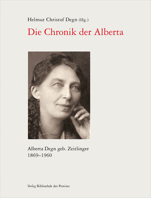Die Chronik der Alberta von Degn,  Helmut Christof