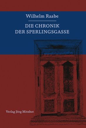 Die Chronik der Sperlingsgasse von Cohnen,  Karl, Raabe,  Wilhelm
