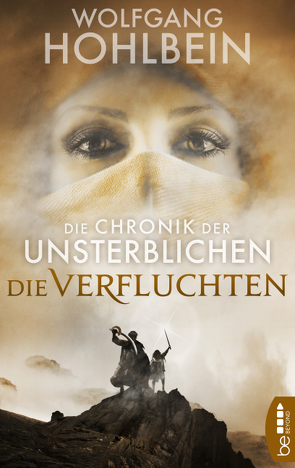 Die Chronik der Unsterblichen – Die Verfluchten von Hohlbein,  Wolfgang