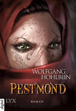 Die Chronik der Unsterblichen – Pestmond von Hohlbein,  Wolfgang, Musetti,  Federico