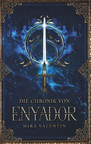 Die Chronik von Enyador von Valentin,  Mira