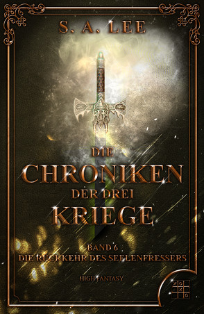 Die Chroniken der drei Kriege von Lee,  S. A.