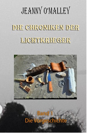 Die Chroniken der Lichtkrieger von O'Malley,  Jeanny