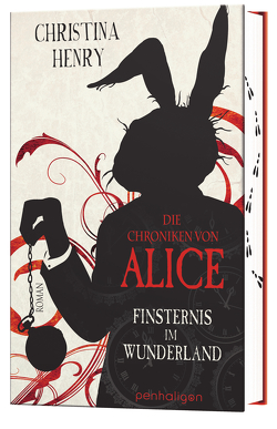 Die Chroniken von Alice – Finsternis im Wunderland von Henry,  Christina, Zühlke,  Sigrun