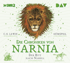 Die Chroniken von Narnia – Teil 3: Der Ritt nach Narnia von Baynes,  Pauline, Hofele,  Franziska, Hohlbein,  Wolfgang, Knizka,  Leo, Lewis,  C. S., Ptok,  Friedhelm, Rendel,  Christian, Schoen,  Robert