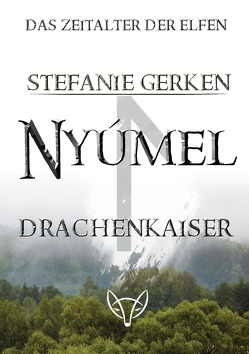 Die Chroniken von Nyúmel von Gerken,  Stefanie