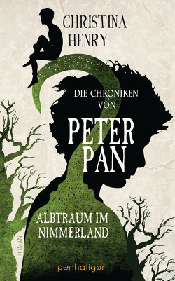 Die Chroniken von Peter Pan – Albtraum im Nimmerland von Henry,  Christina, Zühlke,  Sigrun