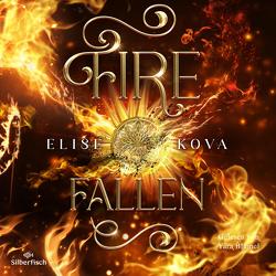 Die Chroniken von Solaris 2: Fire Fallen von Blümel,  Yara, Friedrich,  Susann, Kova,  Elise