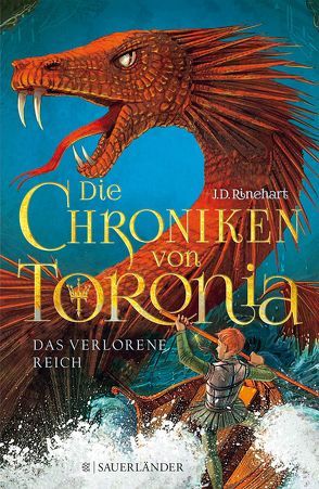Die Chroniken von Toronia – Das verlorene Reich. (Bd. 2) von Pflüger,  Friedrich, Rinehart,  J. D.