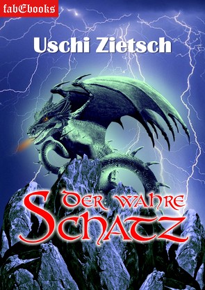 Die Chroniken von Waldsee – Story: Der wahre Schatz von Zietsch,  Uschi