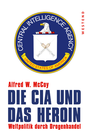 Die CIA und das Heroin von dos Santos,  Andreas Simon, McCoy,  Alfred W.