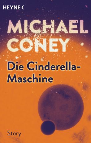 Die Cinderella-Maschine von Coney,  Michael, Waberer,  Keto von