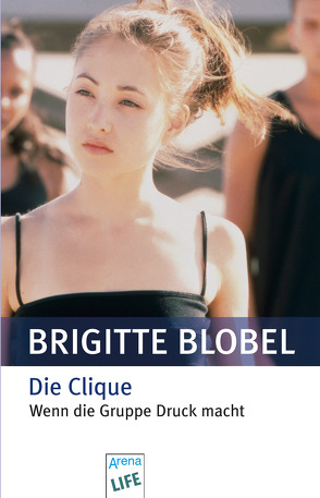 Die Clique von Blobel,  Brigitte