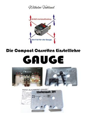 Die Compact Cassetten Einstelllehre – GAUGE von Vahland,  Wilhelm
