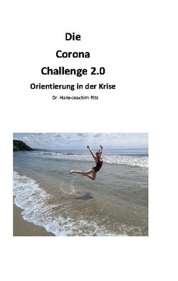 Die Corona Challenge 2.0 von Ritz,  Hans-Joachim