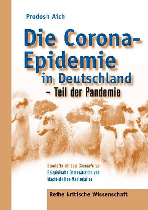 Die Corona-Epidemie in Deutschland – Teil der Pandemie von Aich,  Prodosh