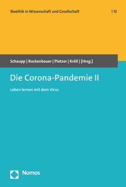 Die Corona-Pandemie II von Kröll,  Wolfgang, Platzer,  Johann, Ruckenbauer,  Hans Walter, Schaupp,  Walter