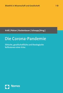 Die Corona-Pandemie von Kröll,  Wolfgang, Platzer,  Johann, Ruckenbauer,  Hans Walter, Schaupp,  Walter