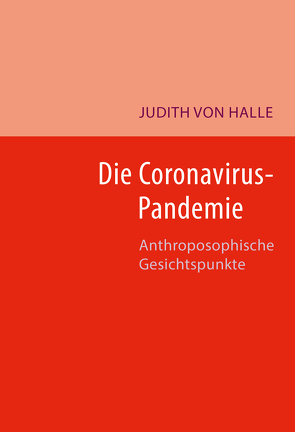 Die Coronavirus-Pandemie von von Halle,  Judith