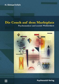 Die Couch auf dem Marktplatz von Erlich,  H. Shmuel, Teising,  Martin, Vorspohl,  Elisabeth