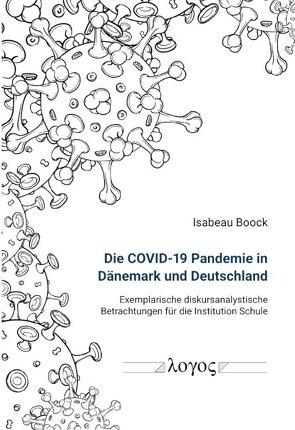Die COVID-19 Pandemie in Dänemark und Deutschland von Boock,  Isabeau