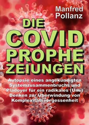 Die Covid-Prophezeiungen von Pollanz,  Manfred