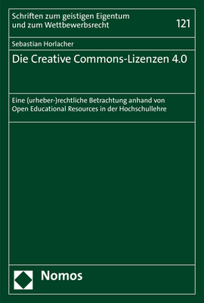 Die Creative Commons-Lizenzen 4.0 von Horlacher,  Sebastian