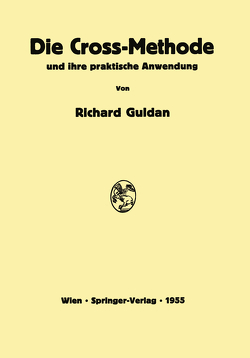 Die Cross-Methode und ihre praktische Anwendung von Guldan,  Richard