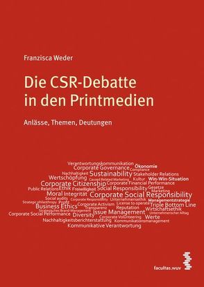 Die CSR-Debatte in den Printmedien von Weder,  Franzisca