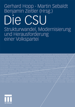 Die CSU von Höpp,  Gerhard, Sebaldt,  Martin, Zeitler,  Benjamin
