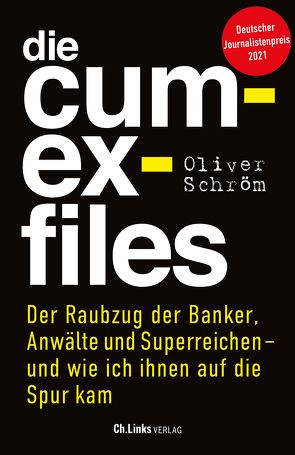 Die Cum-Ex-Files von Schröm,  Oliver