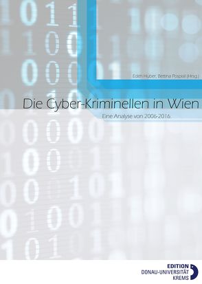 Die Cyber-Kriminellen in Wien von Huber,  Edith, Pospisil,  Bettina