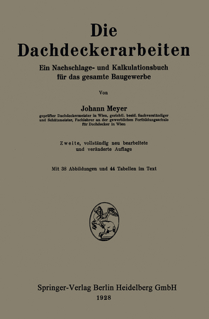 Die Dachdeckerarbeiten von Meyer,  Johann