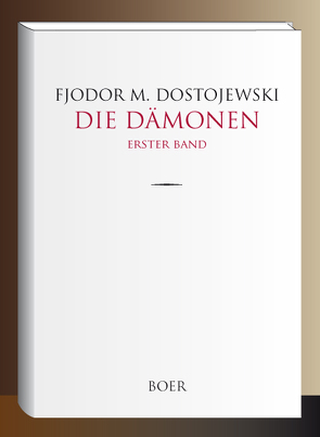 Die Dämonen von Dostojewski,  ﻿Fjodor M., Röhl,  Hermann