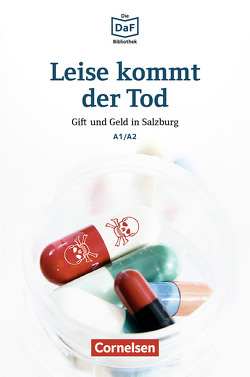 Die DaF-Bibliothek / A1/A2 – Leise kommt der Tod von Dittrich,  Roland