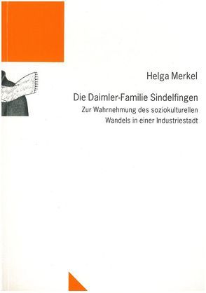 Die Daimler-Familie Sindelfingen von Merkel,  Helga