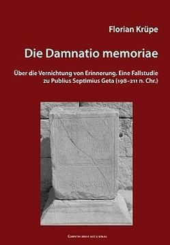 Die Damnatio memoriae von Krüpe,  Florian