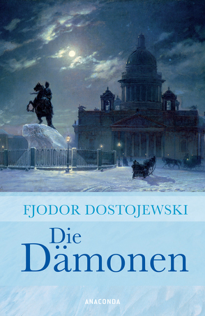 Die Dämonen von Dostojewski,  Fjodor M.