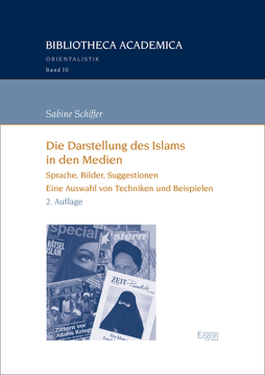 Die Darstellung des Islams in den Medien von Schiffer,  Sabine