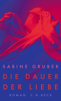 Die Dauer der Liebe von Gruber,  Sabine