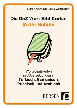 Die DaZ-Wort-Bild-Karten: In der Schule von Kirschbaum,  Klara, Welfenstein,  Luise