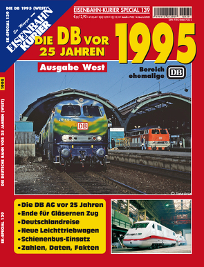 Die DB vor 25 Jahren – 1995 Ausgabe West