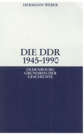 Die DDR 1945-1990 von Weber,  Hermann